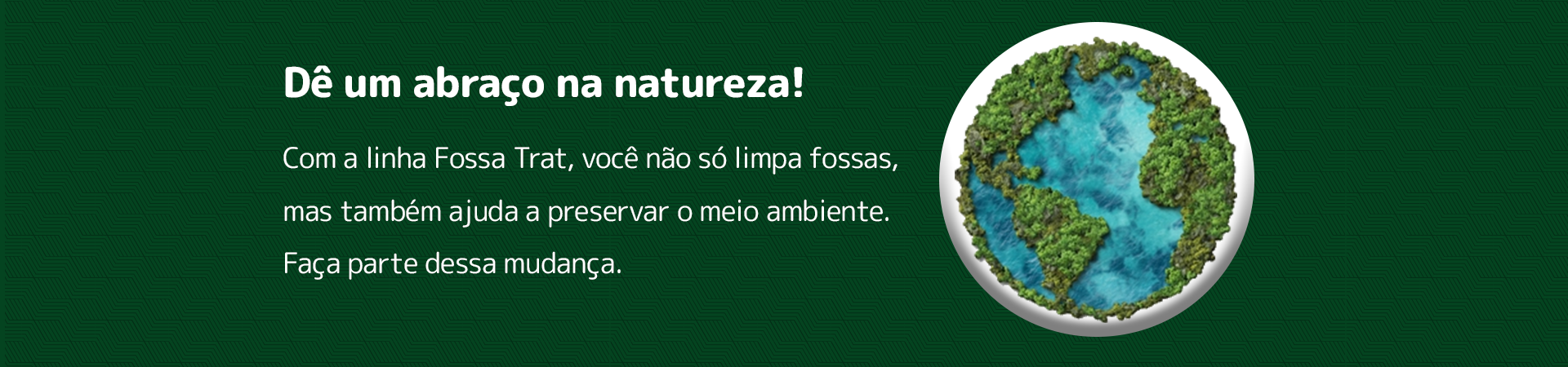 Dê um abraço na Natureza